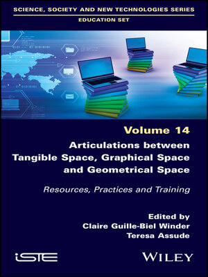 cover image of Articulations Between Tangible Space, Graphical Space and Geometrical Space